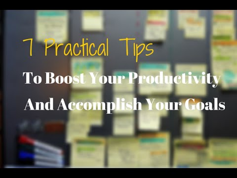 7 Practical Tips to Boost Your Productivity This Year