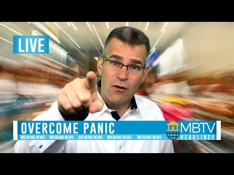 How to Overcome Fear Even as Our Lives are Turned Upside Down | MBTV Headlines