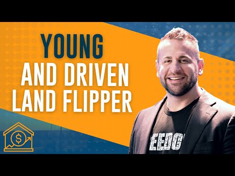 What Challenges Did a Young and Driven Land Flipper Face on His Journey?