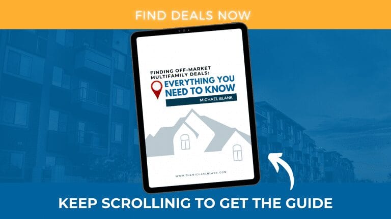 Finding Multifamily Off-Market Deals: Everything You Need to Know