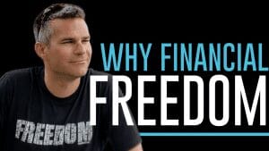 Why Financial Freedom?
