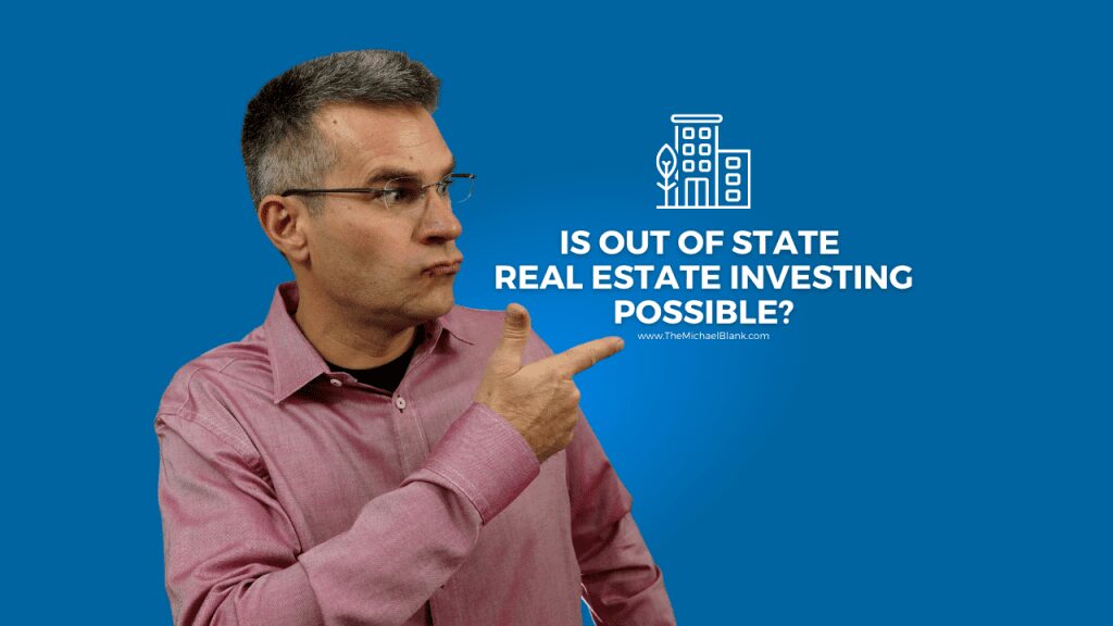 IsOutOfStateRealEstateInvestingPossible