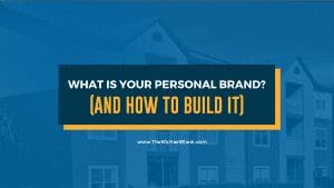 WhatIsYourPersonalBrandandHowToBuildIt