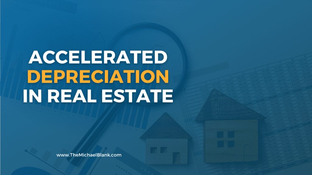 accelerateddepreciationinrealestate