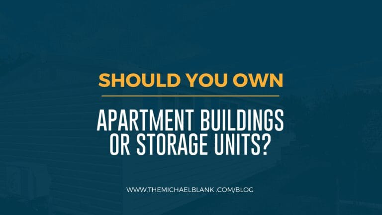 Should You Own Apartment Buildings or Storage Units