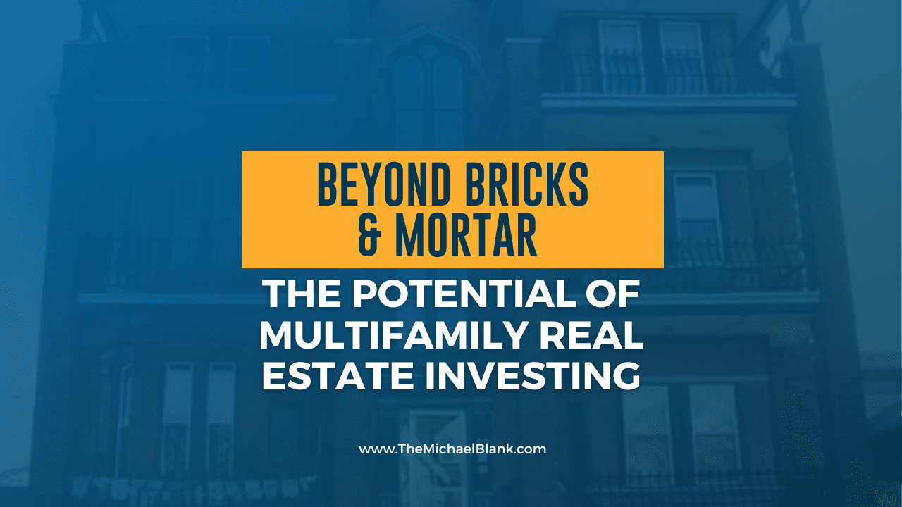 Beyond Bricks and Mortar