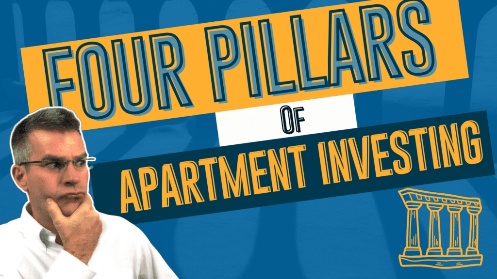 The Four Pillars of Apartment Investing Success