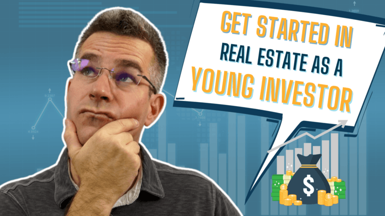 How to Get Started In Real Estate as a Young Investor