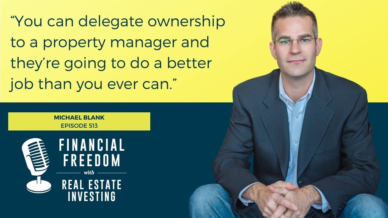 MB 513: MB513: Why Multifamily Is the Fastest Path to Financial Freedom - With Michael Blank